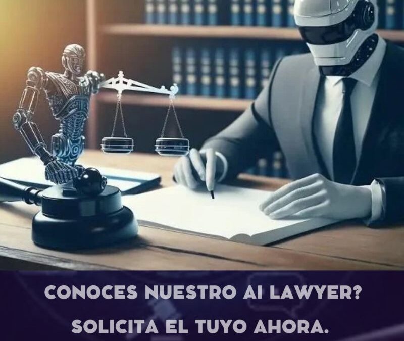 Asesoría Legal Inteligente. Conoce a AI LAWYER