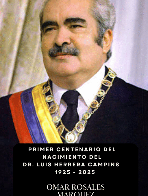 EBOOK. Luis Herrera Campins: Un Siglo de Legado, Liderazgo y Visión (1925-2025)