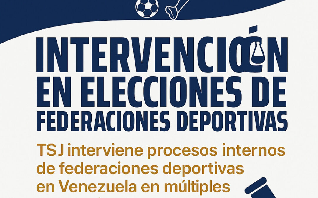 INTERVENCIÓN JUDICIAL EN EL DEPORTE VENEZOLANO